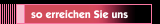 so erreichen Sie uns